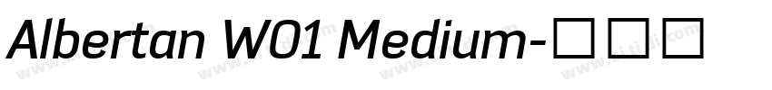 Albertan W01 Medium字体转换
